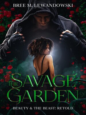 cover image of The Savage Garden